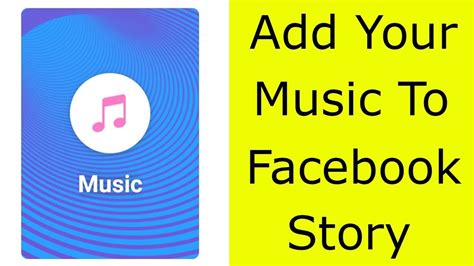 How to Add Your Own Music to Facebook Story: A Guide with Multiple Views