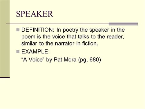 speaker definition in poetry: The speaker often embodies the poet's voice and perspective.